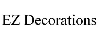 EZ DECORATIONS