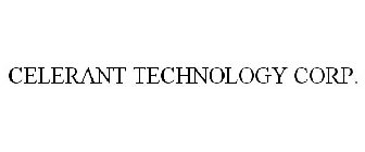 CELERANT TECHNOLOGY CORP.