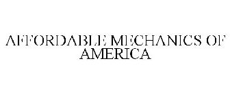 AFFORDABLE MECHANICS OF AMERICA