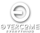 O OVERCOME EVERYTHING