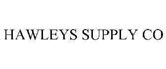 HAWLEYS SUPPLY CO
