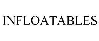 INFLOATABLES