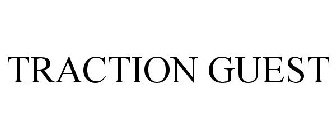 TRACTION GUEST