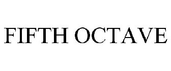 FIFTH OCTAVE