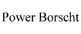 POWER BORSCHT