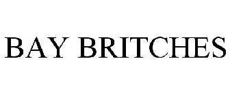BAY BRITCHES