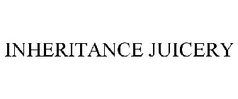 INHERITANCE JUICERY