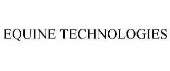 EQUINE TECHNOLOGIES