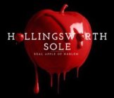 HOLLINGSWORTH SOLE REAL APPLE OF HARLEM
