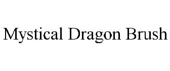 MYSTICAL DRAGON BRUSH