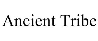 ANCIENT TRIBE