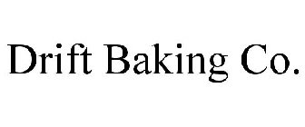 DRIFT BAKING CO.