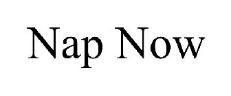 NAP NOW