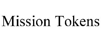 MISSION TOKENS