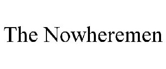 THE NOWHEREMEN