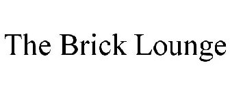 THE BRICK LOUNGE