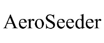 AEROSEEDER