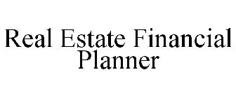 REAL ESTATE FINANCIAL PLANNER
