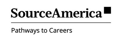 SOURCEAMERICA PATHWAYS TO CAREERS