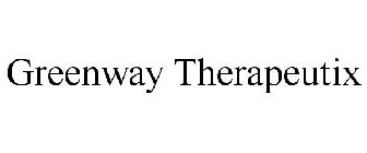 GREENWAY THERAPEUTIX