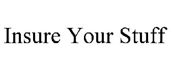 INSURE YOUR STUFF