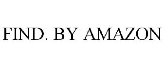FIND. BY AMAZON