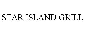 STAR ISLAND GRILL