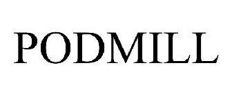 PODMILL