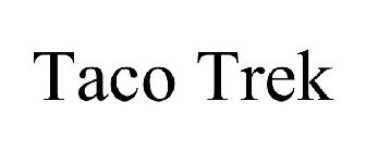 TACO TREK