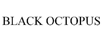 BLACK OCTOPUS