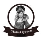 GLOBAL QUEEN