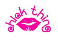 CHICK THING