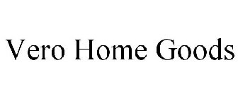 VERO HOME GOODS