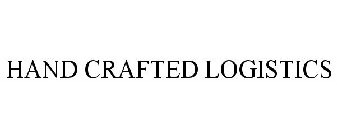 HAND CRAFTED LOGISTICS