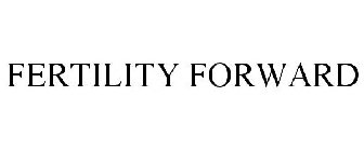 FERTILITY FORWARD