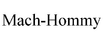 MACH-HOMMY