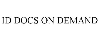 ID DOCS ON DEMAND