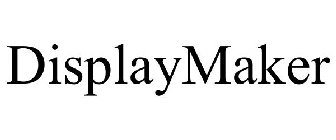 DISPLAYMAKER