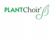 PLANTCHOIR