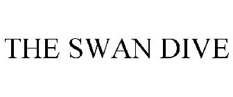 THE SWAN DIVE