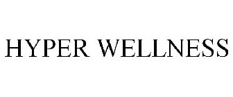 HYPER WELLNESS