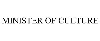 MINISTER OF CULTURE