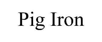 PIG IRON