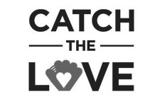 CATCH THE LOVE