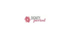 DIGNITY PERIOD