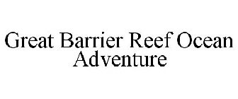 GREAT BARRIER REEF OCEAN ADVENTURE