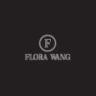 F FLORA WANG