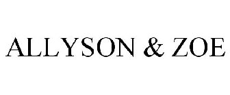 ALLYSON & ZOE