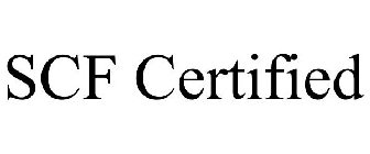 SCF CERTIFIED
