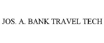 JOS. A. BANK TRAVEL TECH